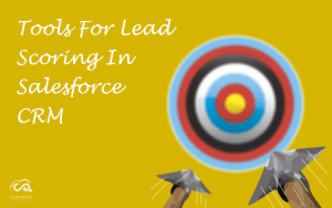 Salesforce Integrated Tool For Lead Scoring in 2023