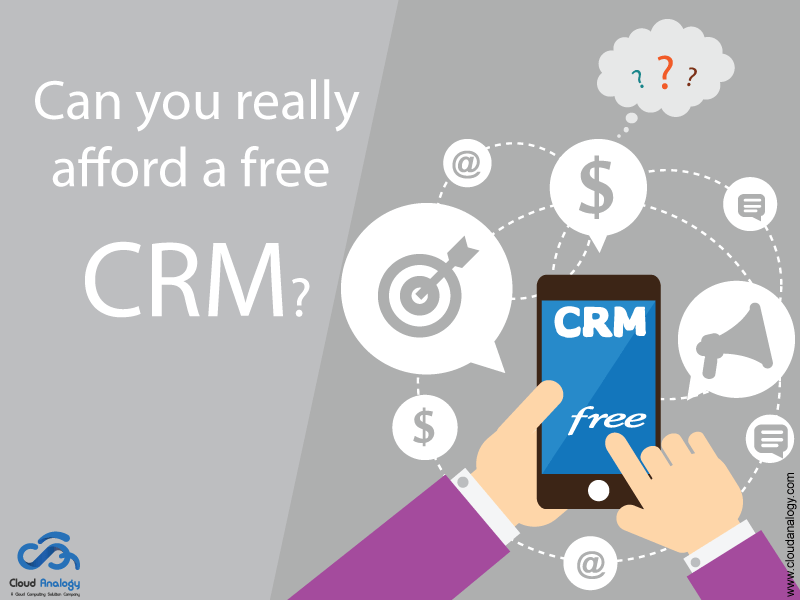 Can you really afford a free CRM?