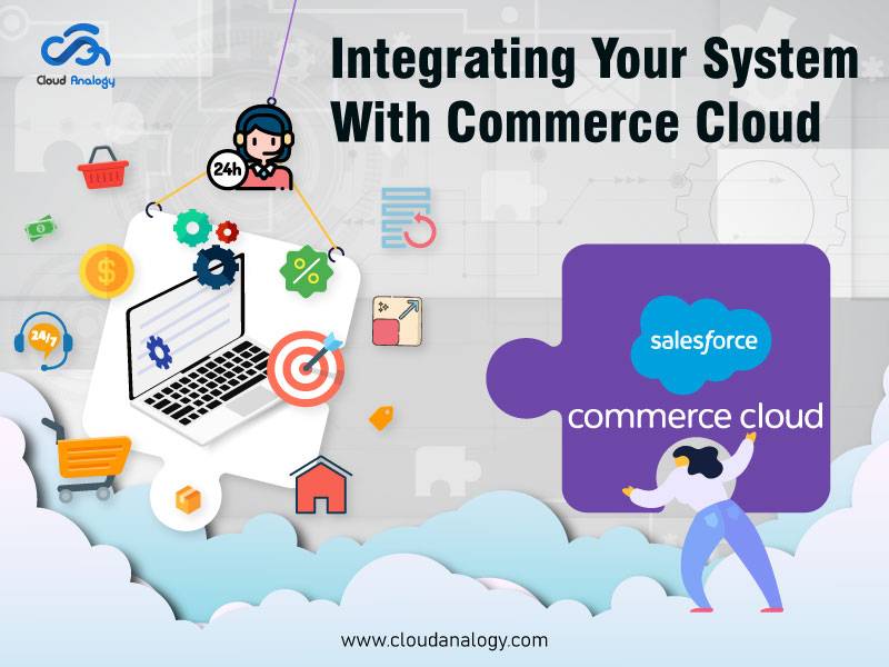 Integrating Your System With Commerce Cloud
