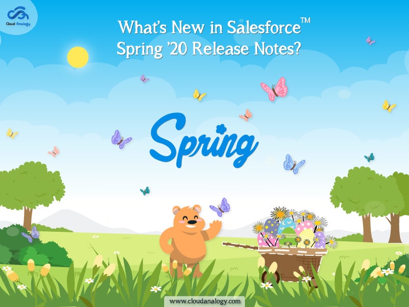 What’s New in Salesforce Spring ’20 Release Notes?