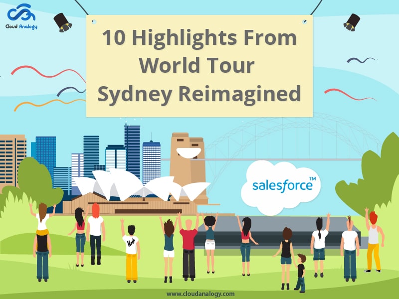 10 Highlights From Salesforce World Tour Sydney Reimagined