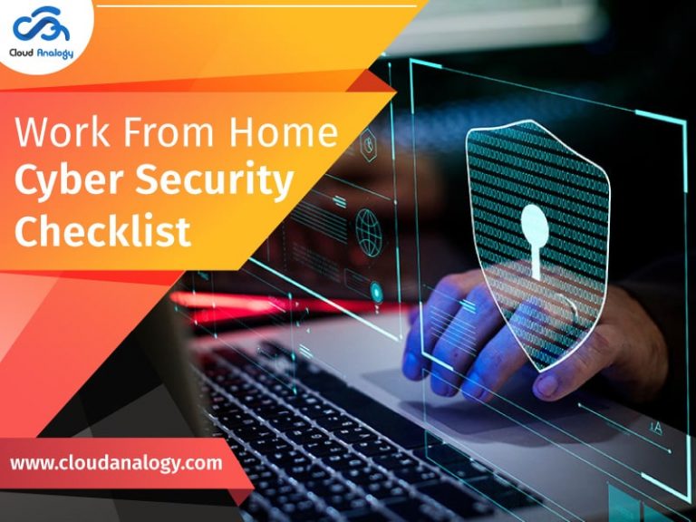 Work From Home Cyber Security Checklist | Cloud Analogy Blog