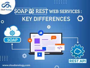 Read more about the article SOAP vs. REST Web Services: Key Differences