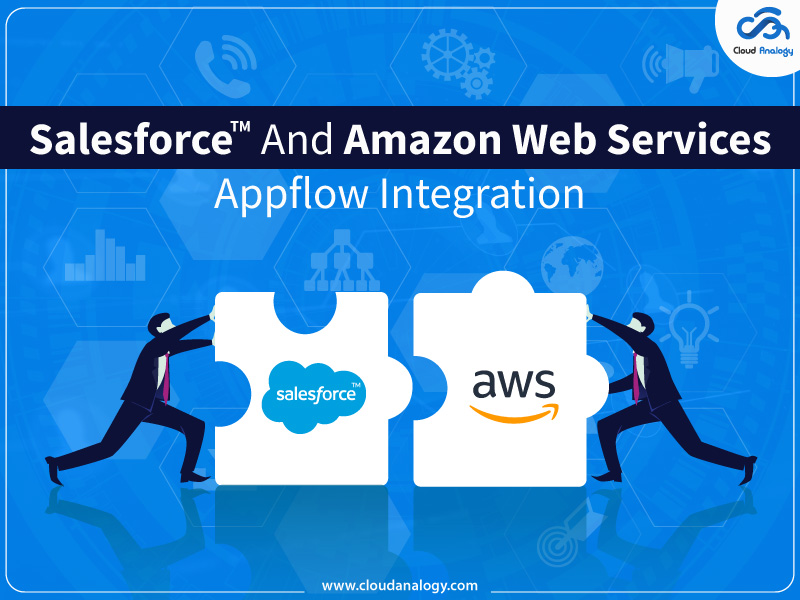 Salesforce And Amazon Web Services(AWS) Appflow Integration