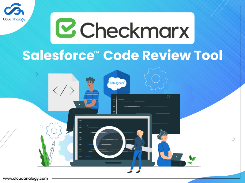 Checkmarx Salesforce Code Review Tool Top Salesforce Blog Cloud Checkmarx Salesforce Code Review Tool Top Salesforce Blog Cloud