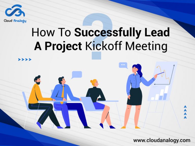 How To Successfully Lead A Project Kickoff Meeting - Cloud Analogy