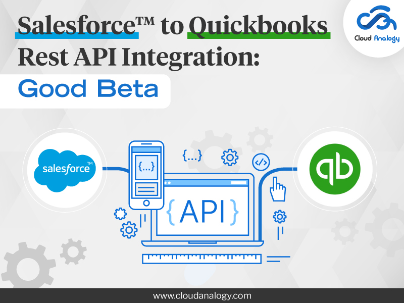 How To Integrate Salesforce With Quickbooks Rest API
