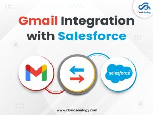 Read more about the article Gmail Integration with Salesforce