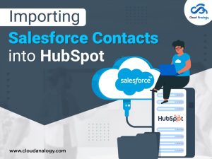 Importing Salesforce Contacts into HubSpot