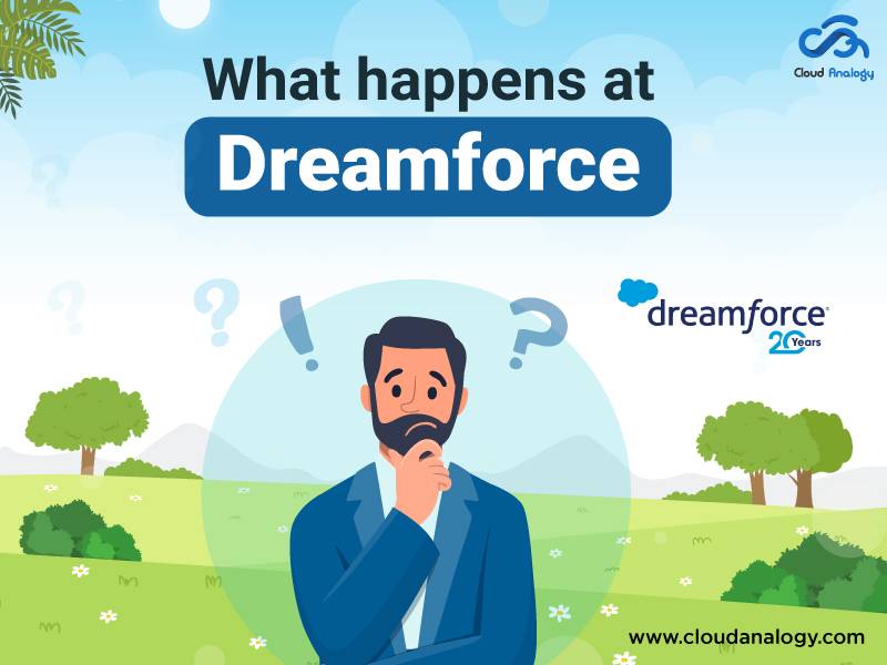 What happens At Dreamforce