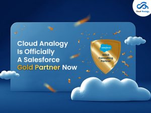 Read more about the article Cloud Analogy Is Officially A Salesforce Gold Partner Now