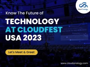 Know The Future of Technology At CloudFest USA 2023