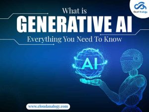 Read more about the article What Is Generative AI: Everything You Need To Know