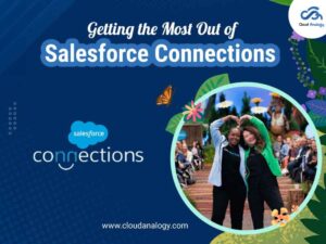 Read more about the article Getting the Most Out of Salesforce Connections (Tips for attendees on how to prepare and network)