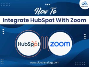 Read more about the article How To Integrate HubSpot With Zoom