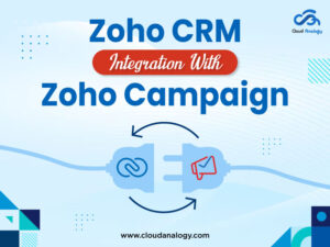 Read more about the article Zoho CRM Integration With Zoho Campaign
