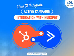 Read more about the article How To Integrate Active Campaign With Hubspot