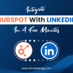 Integrate HubSpot WIth LinkedIn In A Few Minutes