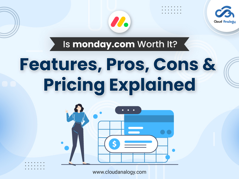 You are currently viewing Is monday.com Worth It? Features, Pros, Cons & Pricing Explained