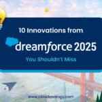 10 Innovations from Dreamforce 2025 You Shouldn’t Miss