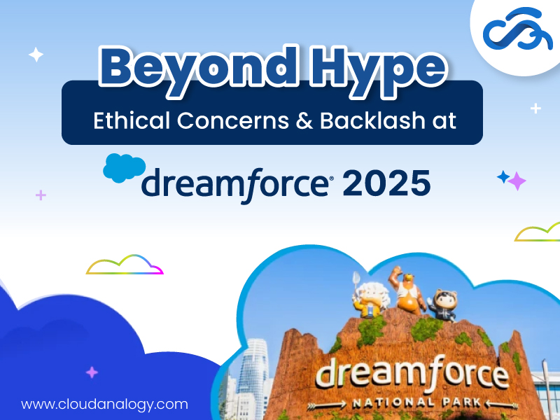 You are currently viewing Beyond Hype: Ethical Concerns & Backlash at Dreamforce 2025