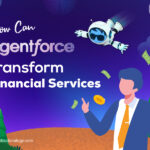 How Can Agentforce Transform Financial Services?