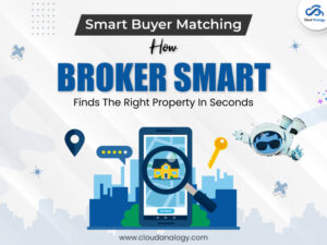 Read more about the article Smart Buyer Matching – How BrokerSmart Finds the Right Property in Seconds