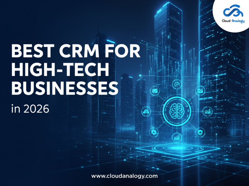 You are currently viewing Best CRM for High-tech Businesses in 2026