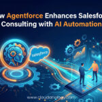 How Agentforce Improves Salesforce Consulting with AI Automation 