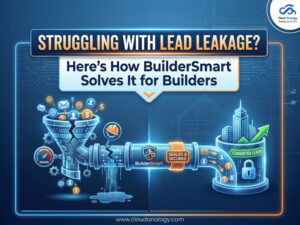 Read more about the article Struggling with Lead Leakage. Here’s How BuilderSmart  Solves It for Builders