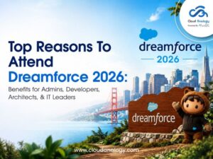 Read more about the article Top Reasons To Attend Dreamforce 2026